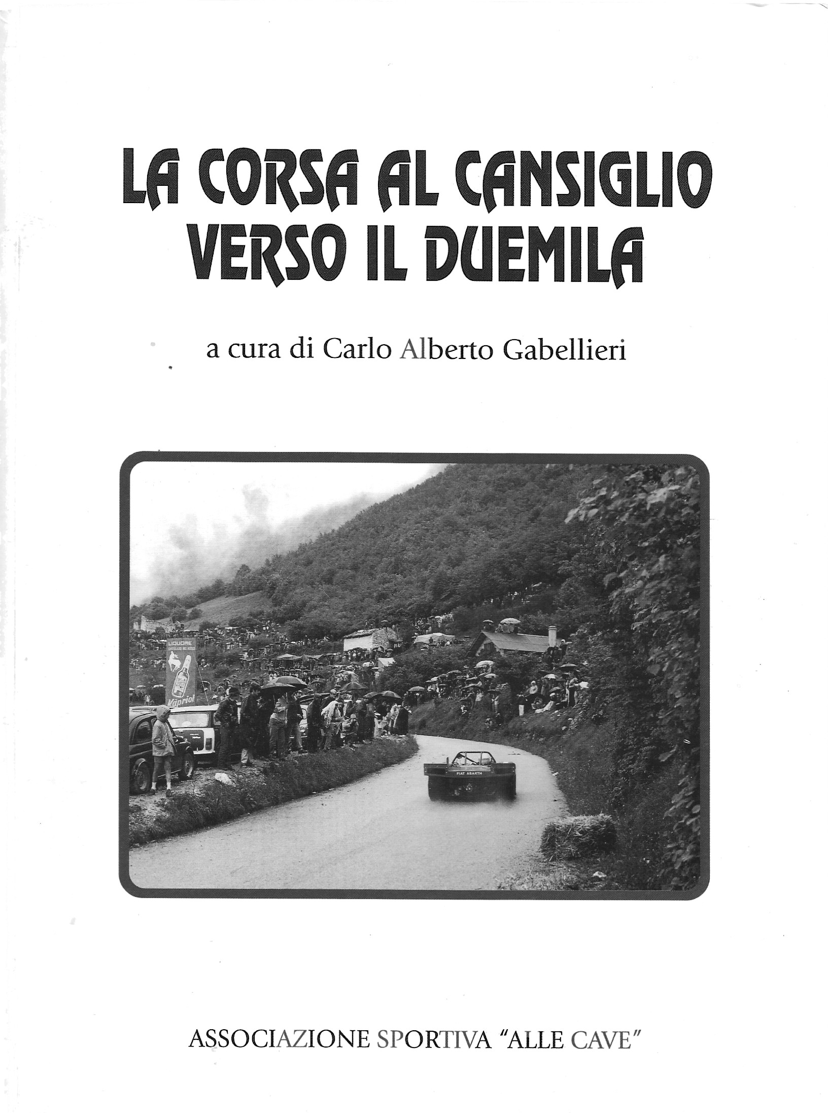 Copertina di Corsa al Cansiglio verso il Duemila (La)