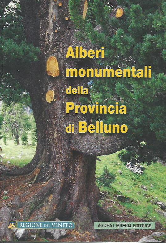 Copertina di Alberi monumentali della Provincia di Belluno